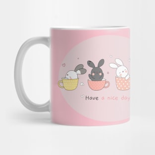 have a nice day Mug